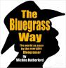 the bluegrass way