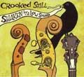 Crooked Still Shaken By A Low Sound