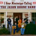 The Jason Boone Band - I hear Mississippi Calling