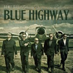 Blue Highway - Some Day: Fifteenth Anniversary Collection