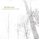 Wildwood - by Chatham County Line