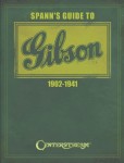 Spann's Guide To Gibson 1902-1941